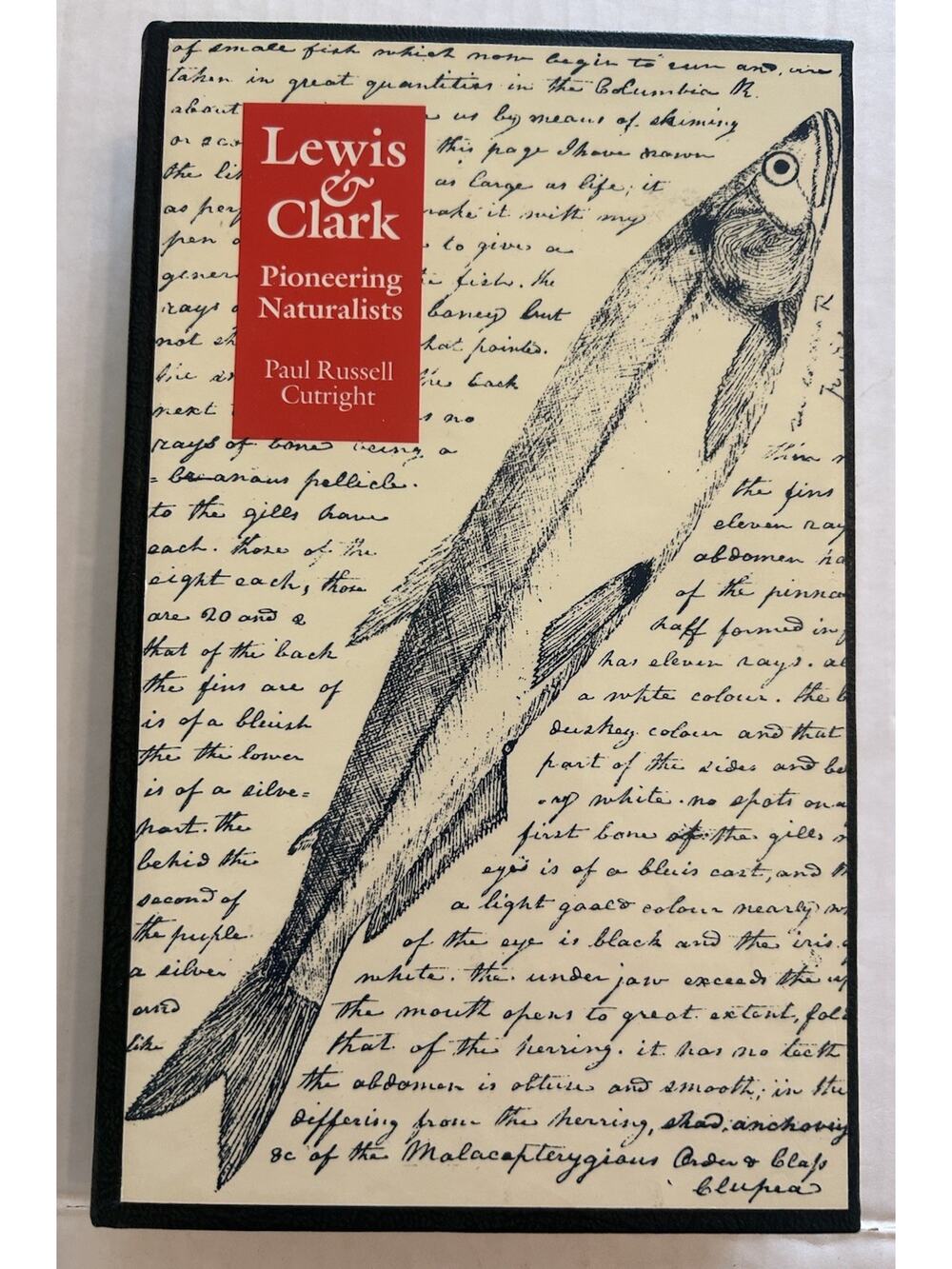 Lewis & Clark Pioneering Naturalists Paul Russell Cutright National Library HB